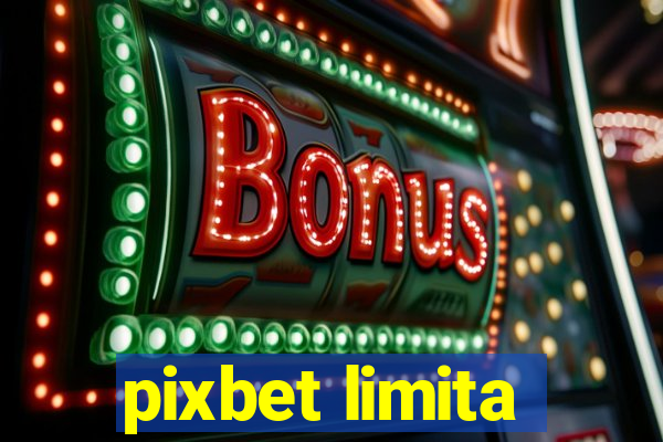 pixbet limita