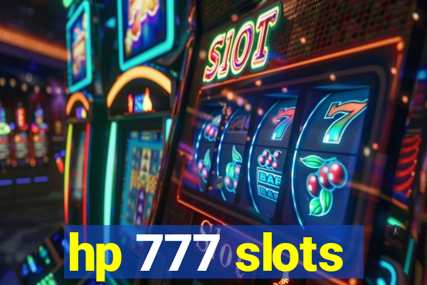 hp 777 slots