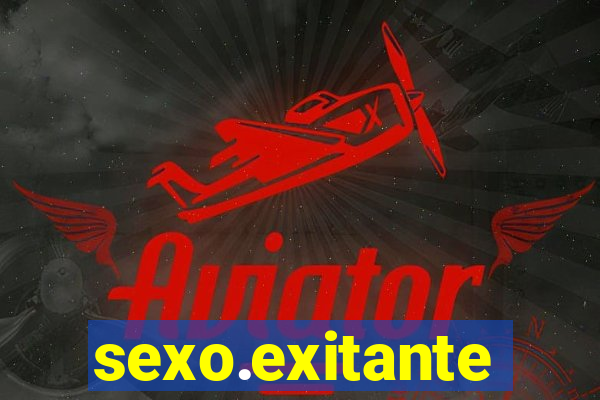 sexo.exitante