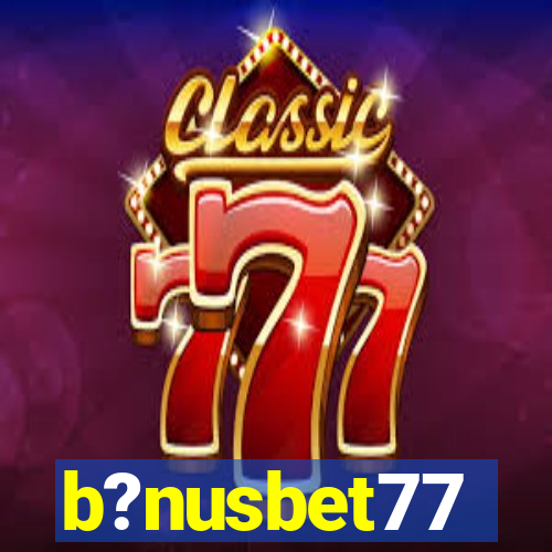 b?nusbet77