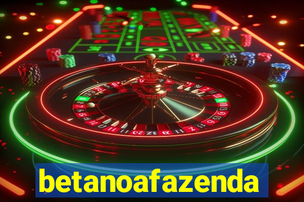 betanoafazenda