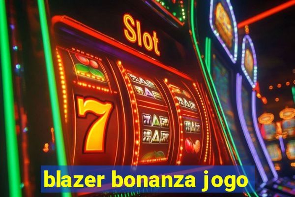 blazer bonanza jogo