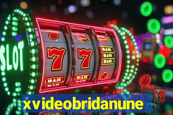 xvideobridanunes