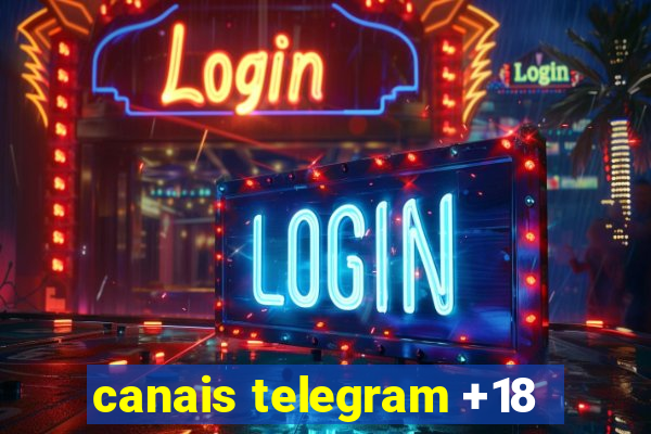 canais telegram +18