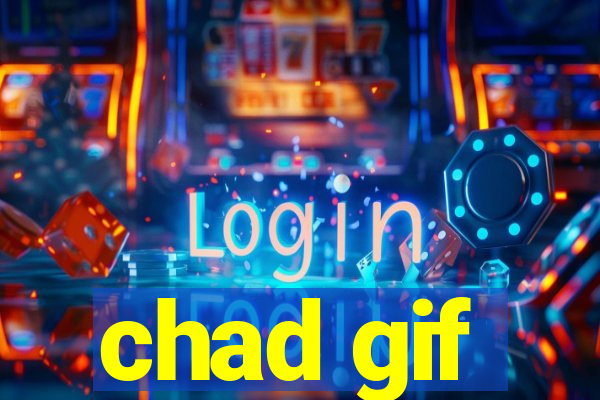 chad gif