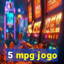 5 mpg jogo