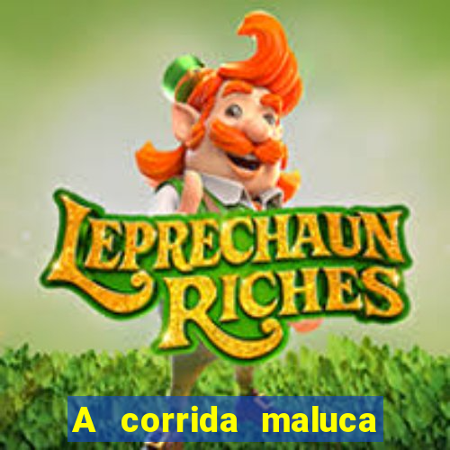 A corrida maluca filme completo dublado