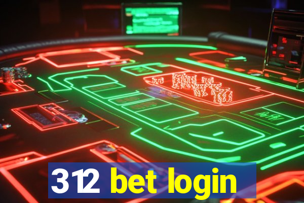 312 bet login