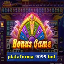 plataforma 9099 bet