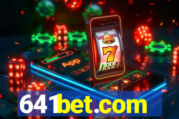 641bet.com