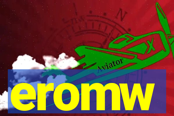 eromw