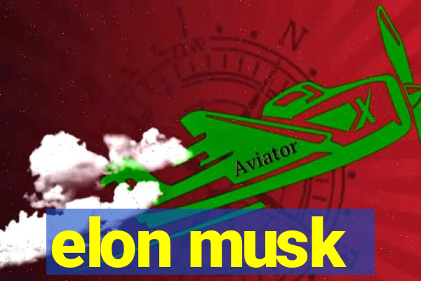 elon musk