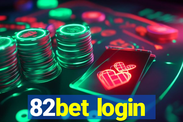 82bet login