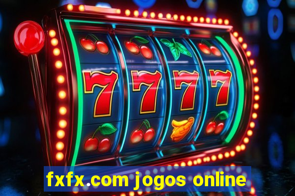 fxfx.com jogos online