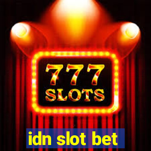 idn slot bet