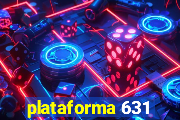 plataforma 631