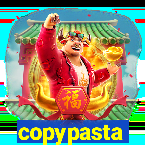 copypasta