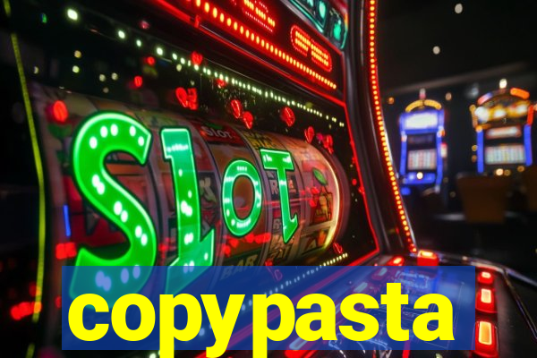 copypasta