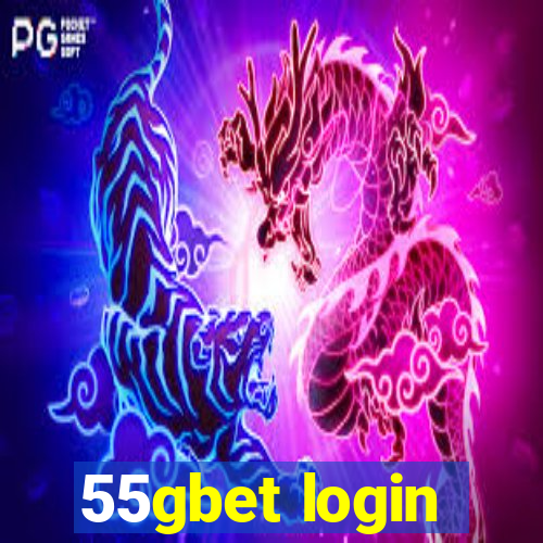 55gbet login