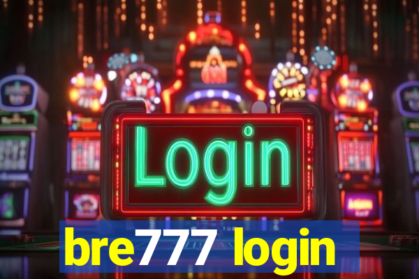 bre777 login