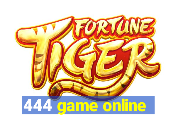 444 game online