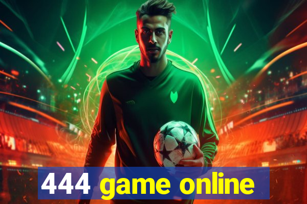 444 game online