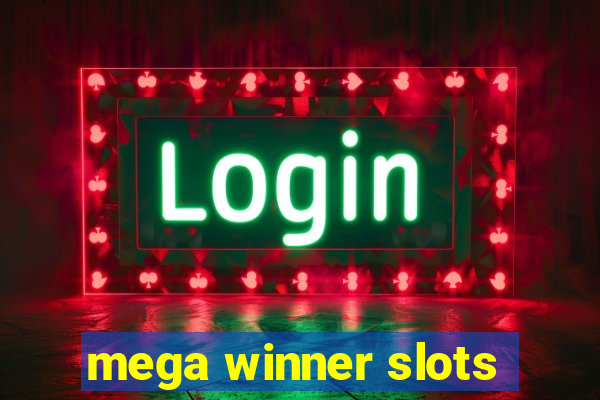 mega winner slots