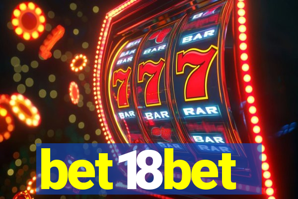 bet18bet