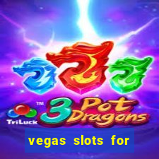 vegas slots for free online