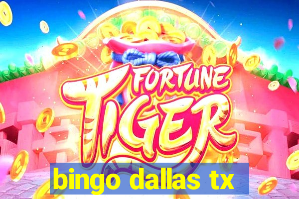 bingo dallas tx