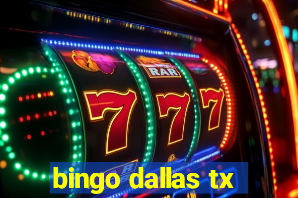 bingo dallas tx