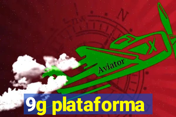 9g plataforma