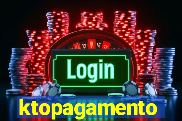 ktopagamento