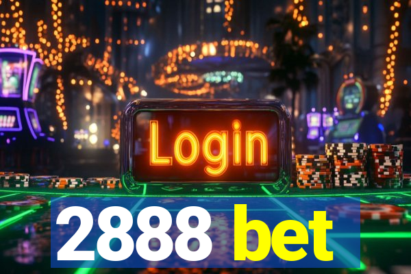 2888 bet