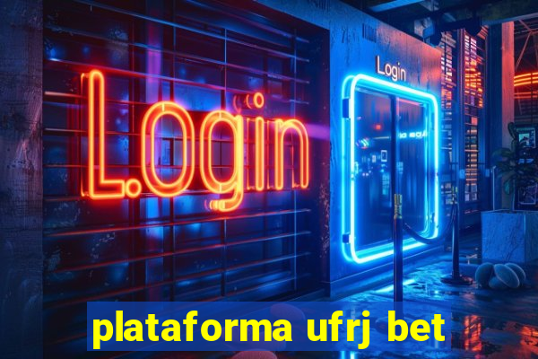 plataforma ufrj bet