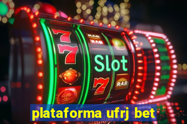 plataforma ufrj bet