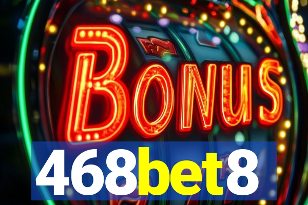 468bet8