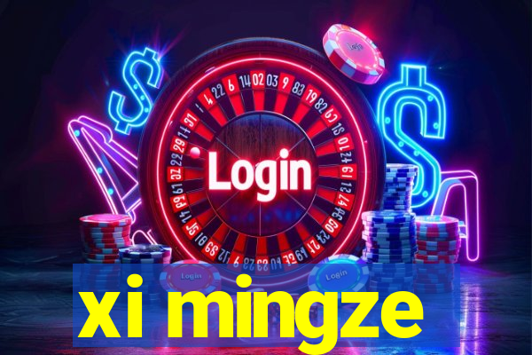 xi mingze