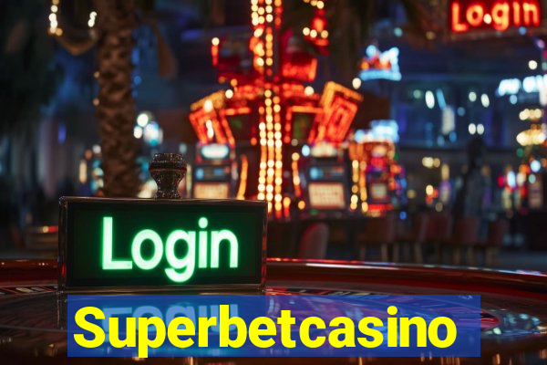 Superbetcasino