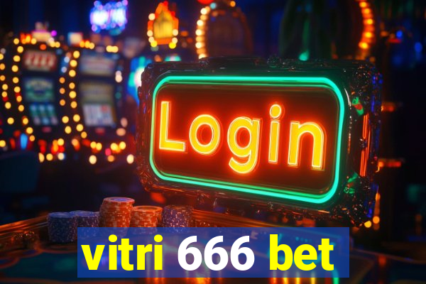 vitri 666 bet