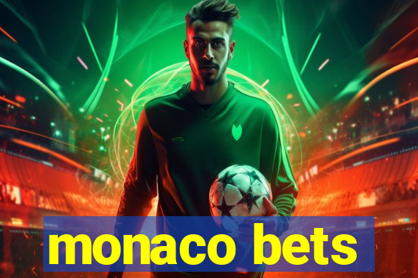 monaco bets