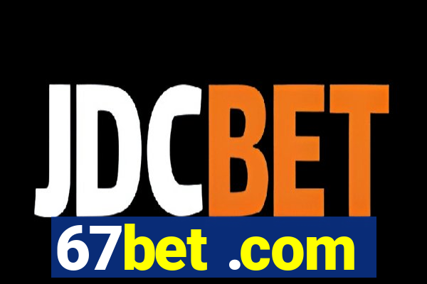 67bet .com