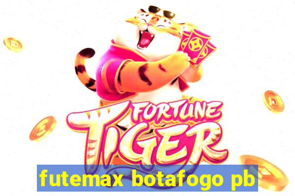 futemax botafogo pb