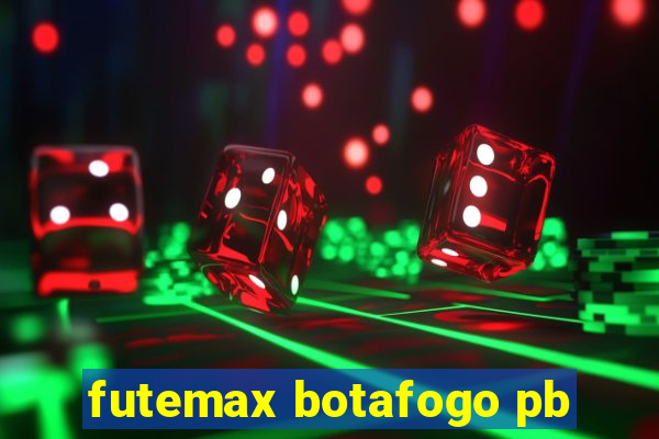 futemax botafogo pb