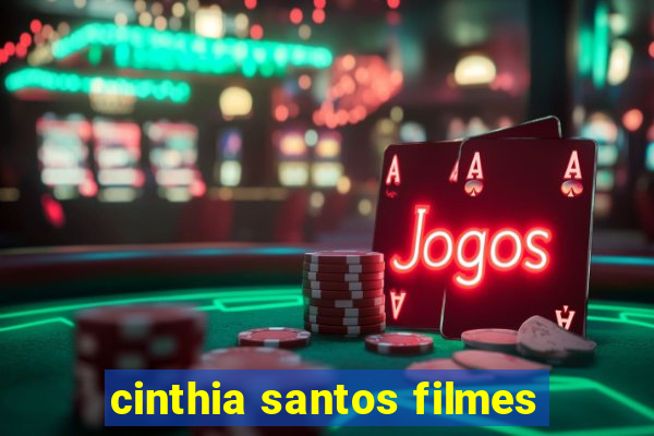 cinthia santos filmes