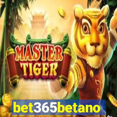 bet365betano