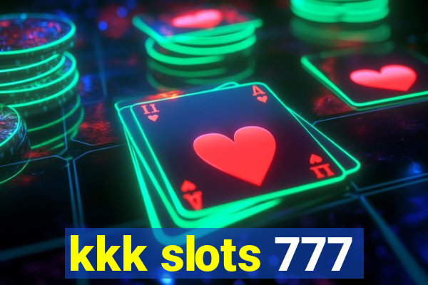 kkk slots 777