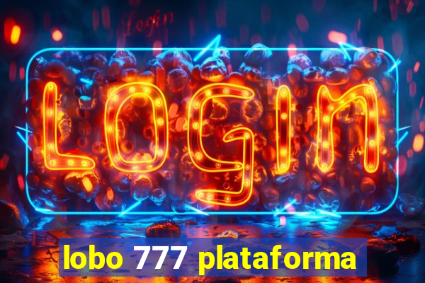 lobo 777 plataforma