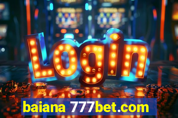 baiana 777bet.com