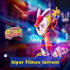 hiper filmes torrent